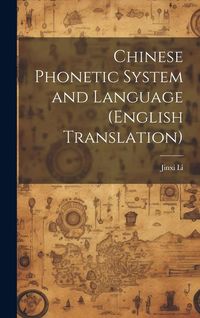 Produktbild: Chinese Phonetic System and Language (English Translation)