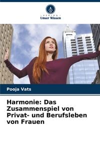Produktbild: Harmonie: Das Zusammenspiel von Privat- und Berufsleben von Frauen
