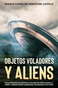 Produktbild: Objetos Voladores y Aliens