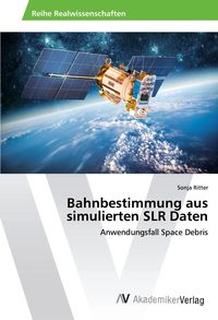 Produktbild: Bahnbestimmung aus simulierten SLR Daten