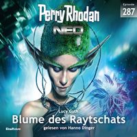 Produktbild: Perry Rhodan Neo 287: Blume des Raytschats