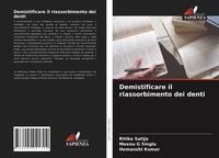 Produktbild: Demistificare il riassorbimento dei denti