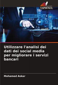 Produktbild: Utilizzare l'analisi dei dati dei social media per migliorare i servizi bancari