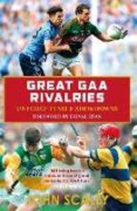 Produktbild: Scally, J: Great GAA Rivalries