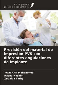 Produktbild: Precisi&oacute;n del material de impresi&oacute;n PVS con diferentes angulaciones de implante
