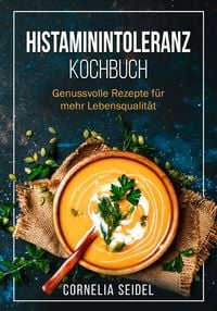 Produktbild: Histaminintoleranz Kochbuch