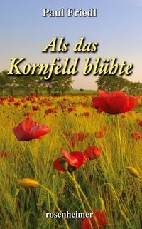 Produktbild: Als das Kornfeld bl&uuml;hte