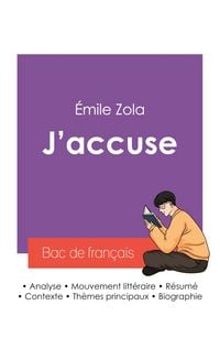 Produktbild: R&eacute;ussir son Bac de fran&ccedil;ais 2027 : Analyse de l'article J'accuse de &Eacute;mile Zola