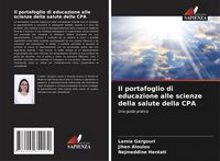 Produktbild: Il portafoglio di educazione alle scienze della salute della CPA