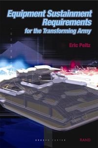 Produktbild: Equipment Sustainment Requirements for Transforming Army