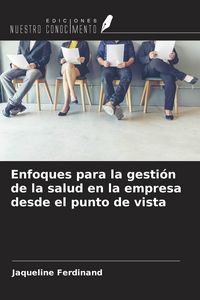 Produktbild: Enfoques para la gesti&oacute;n de la salud en la empresa desde el punto de vista