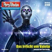 Produktbild: Perry Rhodan 3140: Das Irrlicht von Valotio