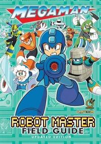 Produktbild: Mega Man: Robot Master Field Guide - Updated Edition