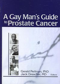 Produktbild: Drescher, J: A Gay Man's Guide to Prostate Cancer