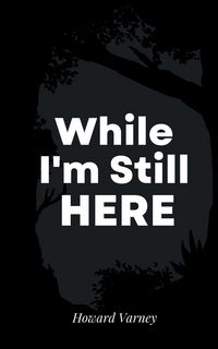 Produktbild: While I'm Still Here