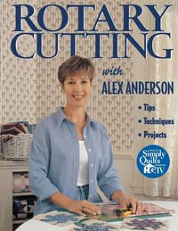 Produktbild: Rotary Cutting with Alex Anderson - Print on Demand Edition