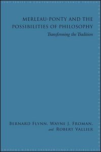 Produktbild: Merleau-Ponty and the Possibilities of Philosophy