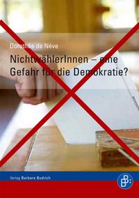 Produktbild: Nichtw&auml;hlerInnen - eine Gefahr f&uuml;r die Demokratie?