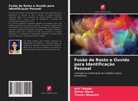 Produktbild: Fus&atilde;o de Rosto e Ouvido para Identifica&ccedil;&atilde;o Pessoal
