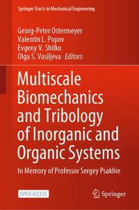 Produktbild: Multiscale Biomechanics and Tribology of Inorganic and Organic Systems