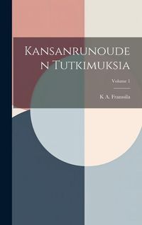 Produktbild: Kansanrunouden Tutkimuksia; Volume 1