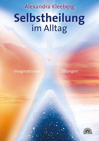 Produktbild: Selbstheilung im Alltag
