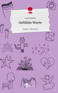 Produktbild: Gef&uuml;hlte Worte. Life is a Story - story.one
