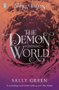 Produktbild: The Demon World (The Smoke Thieves Book 2)