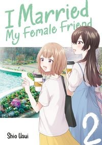 Produktbild: I Married My Female Friend, Band 02