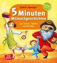 Produktbild: 5 Minuten Mitmachgeschichten zum Tanzen, Spielen und Bewegen