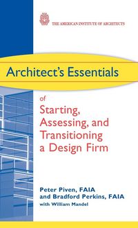 Produktbild: Architect's Essentials of Starting, Assessing and Transitioning a Design Firm