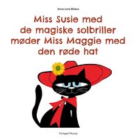 Produktbild: Miss Susie med de magiske solbriller m&oslash;der Miss Maggie med den r&oslash;de hat
