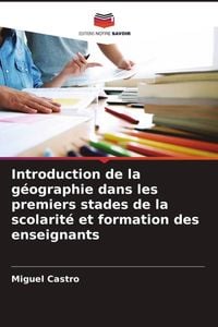 Produktbild: Introduction de la g&eacute;ographie dans les premiers stades de la scolarit&eacute; et formation des enseignants
