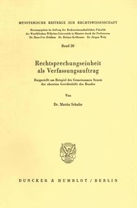 Produktbild: Rechtsprechungseinheit als Verfassungsauftrag.