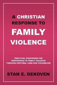 Produktbild: A Christian Response to Family Violence