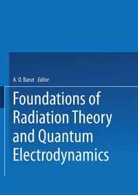 Produktbild: Foundations of Radiation Theory and Quantum Electrodynamics