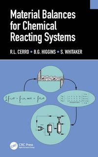 Produktbild: Higgins, B: Material Balances for Chemical Reacting Systems