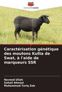Produktbild: Caract&eacute;risation g&eacute;n&eacute;tique des moutons Kutta de Swat, &agrave; l'aide de marqueurs SSR