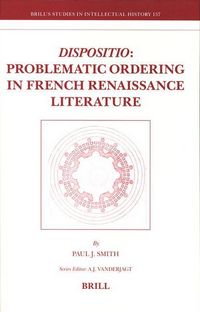 Produktbild: Dispositio: Problematic Ordering in French Renaissance Literature