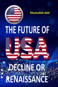 Produktbild: The Future of USA, Decline or Renaissance