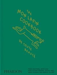 Produktbild: The Mon Lapin Cookbook: De Toute Beaut&eacute;