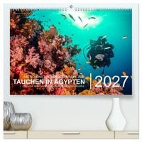 Produktbild: Die sch&ouml;nsten Korallenriffe zum Tauchen in &Auml;gypten (hochwertiger Premium Wandkalender 2027 DIN A2 quer), Kunstdruck in Hochglanz