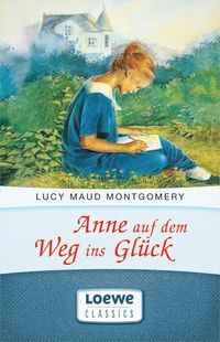 Bild vom Artikel Anne auf dem Weg ins Glück vom Autor Lucy M. Montgomery