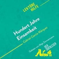 Produktbild: Hundert Jahre Einsamkeit von Gabriel Garc&iacute;a M&aacute;rquez (Lekt&uuml;rehilfe)