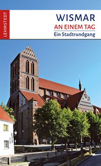 Bild vom Artikel Wismar an einem Tag vom Autor Steffi Böttger