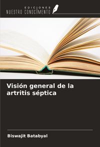Produktbild: Visi&oacute;n general de la artritis s&eacute;ptica
