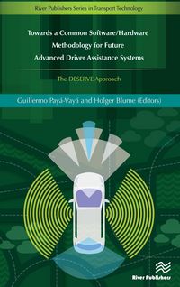 Produktbild: Towards a Common Software/Hardware Methodology for Future Advanced Driver Assistance Systems