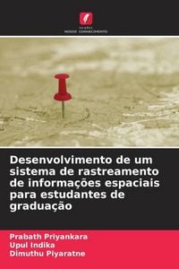 Produktbild: Desenvolvimento de um sistema de rastreamento de informa&ccedil;&otilde;es espaciais para estudantes de gradua&ccedil;&atilde;o