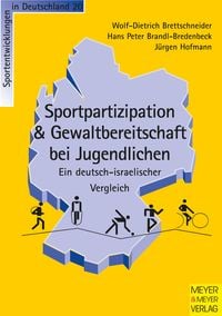 Produktbild: Sportpartizipation & Gewaltbereitschaft bei Jugendlichen - Ein deutsch-israelischer Vergleich