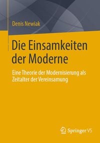 Bild vom Artikel Die Einsamkeiten der Moderne vom Autor Denis Newiak